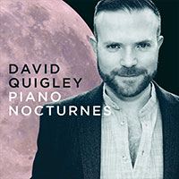 David Quigley - Piano Nocturnes